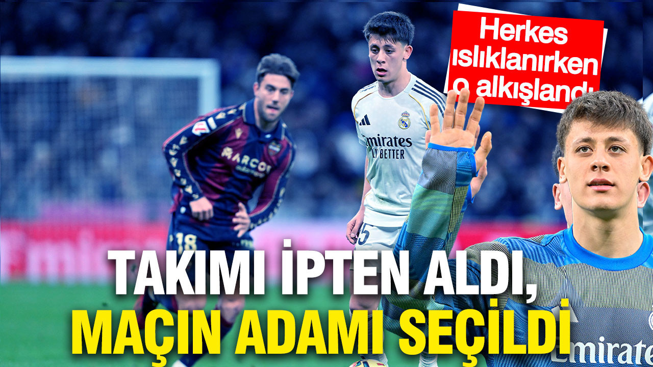 Real Madrid Levante engelini 2 golle geçti: Arda Güler maçın adamı seçildi