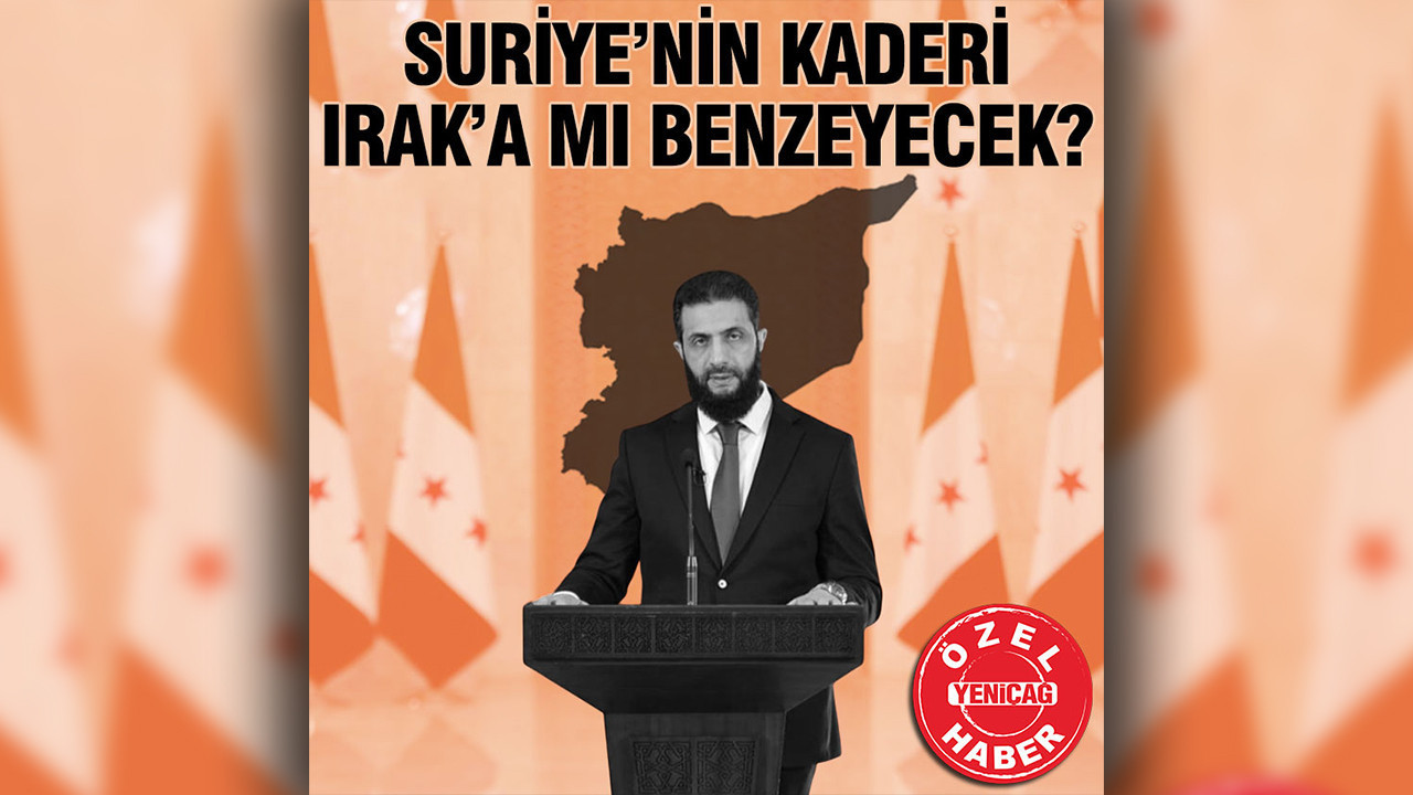 Suriye’nin kaderi Irak’a mı benzeyecek?