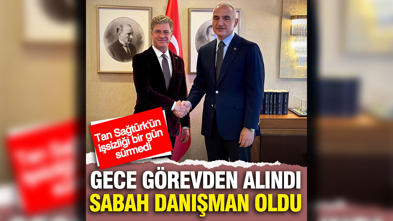 Tan Sağtürk'ün işsizliği 1 gün sürmedi: Gece görevden alındı sabah Bakan Danışmanı oldu