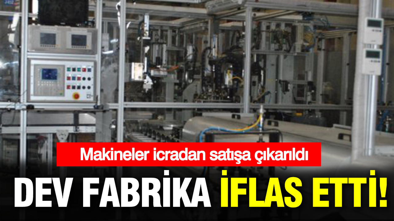 Dev fabrikadan kötü haber: Alseko Makina Sanayi iflas etti