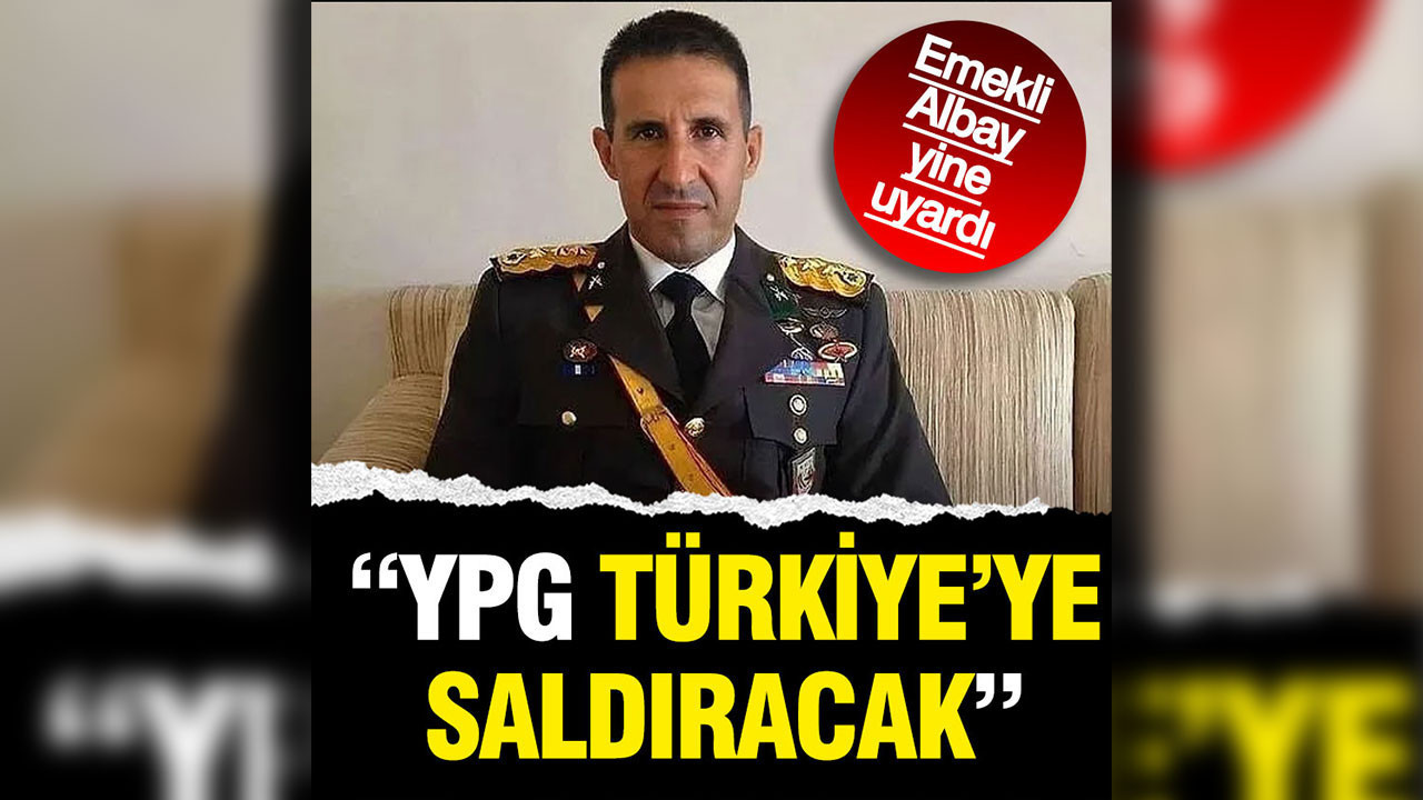Orkun Özeller: YPG Türkiye'ye saldıracak