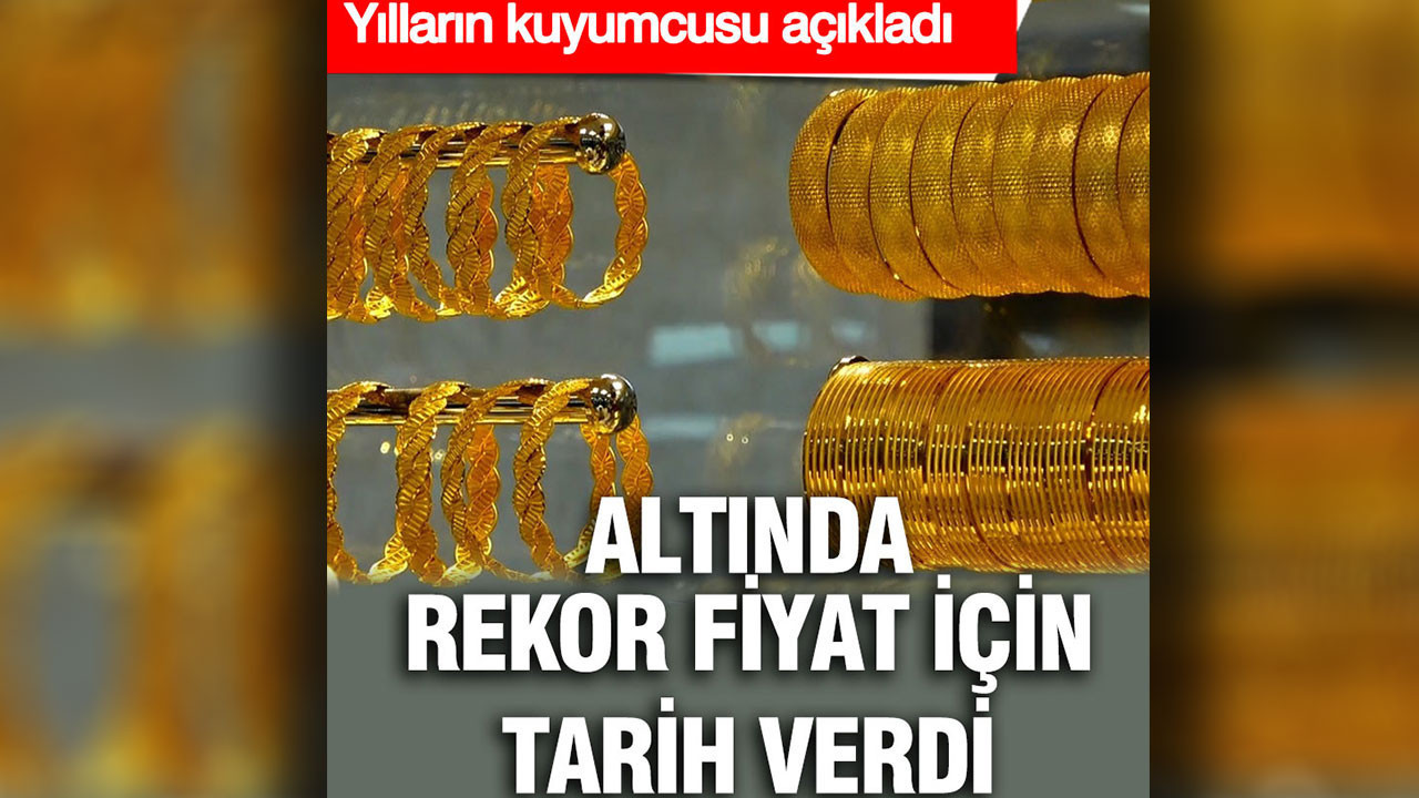 Tecrübeli kuyumcudan altın yorumu: 9 bin lira için tarih verdi