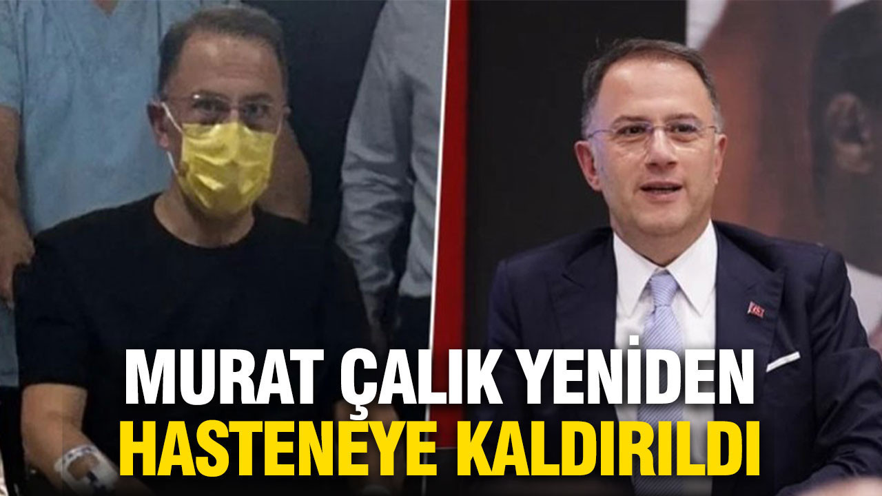 Tutuklu Beylikdüzü Belediye Başkanı Murat Çalık yeniden hastaneye kaldırıldı