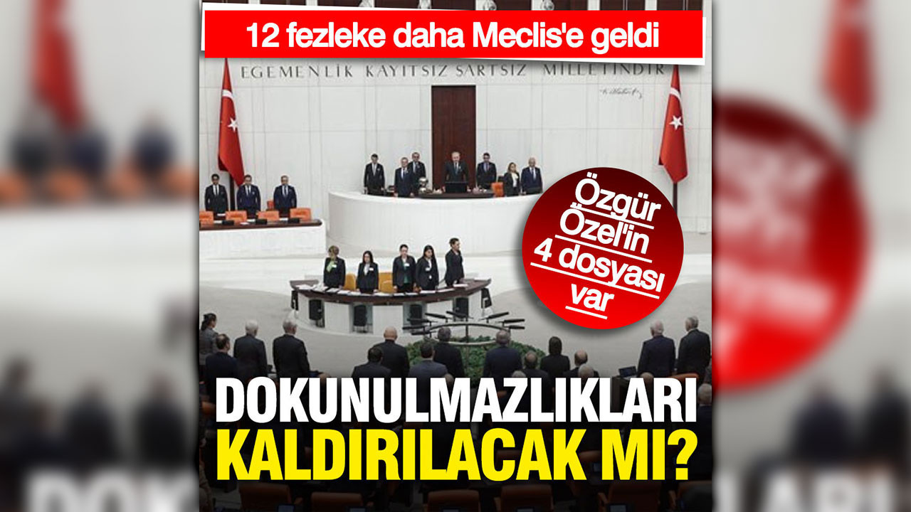 Dosyalar TBMM'ye sunuldu: Dokunulmazlıkları kaldırılacak mı?