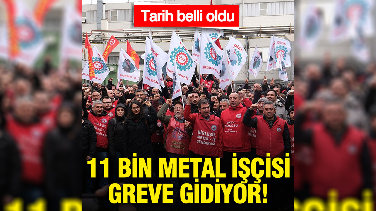 BMİS üyesi 11 bin metal işçisi 30 Ocak'ta greve gidiyor