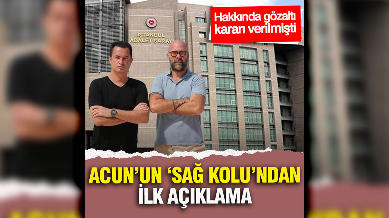 Acun Ilıcalı'nın sağ kolu Esat Yontunç'tan ilk açıklama: Gözaltı kararı verilmişti