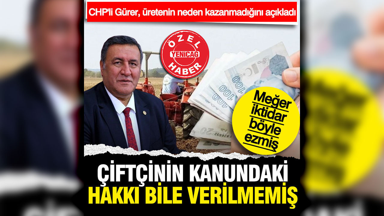 Ömer Fethi Gürer: Kanun uygulanmıyor, çiftçinin yüzde 1 desteğini bile vermiyorlar