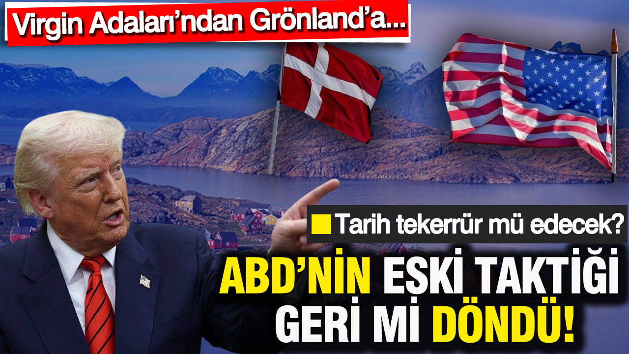 Virgin Adaları’ndan Grönland’a: ABD’nin eski taktiği geri mi döndü… Tarih tekerrür mü edecek?