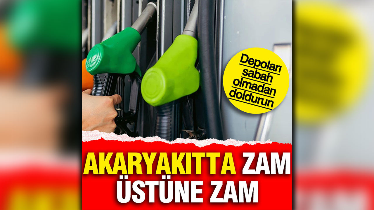 Akaryakıta bu gece bir zam daha gelecek
