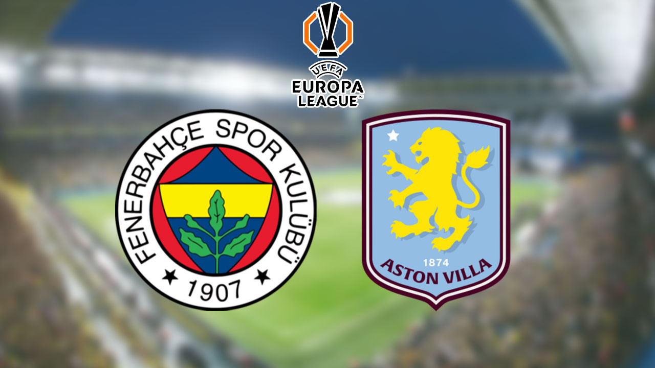 Fenerbahçe-Aston Villa maçının ilk 11'leri belli oldu