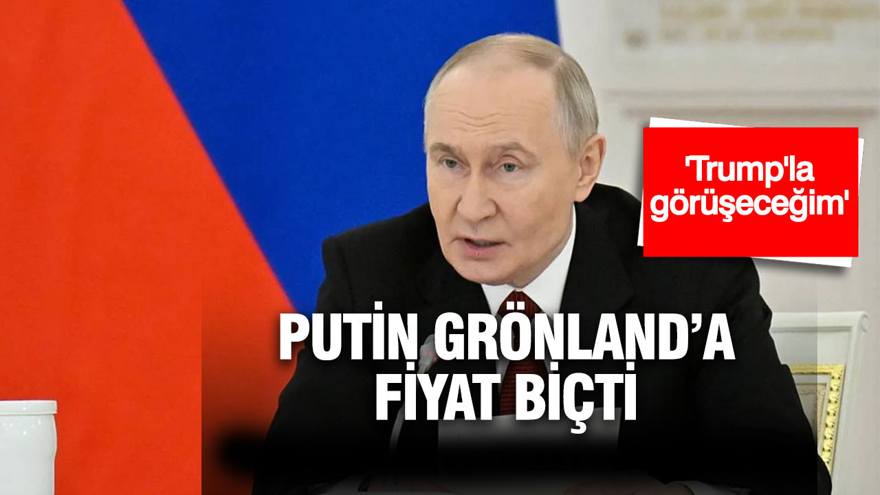 Putin Grönland'a değer biçti: Değeri 200-250 milyon