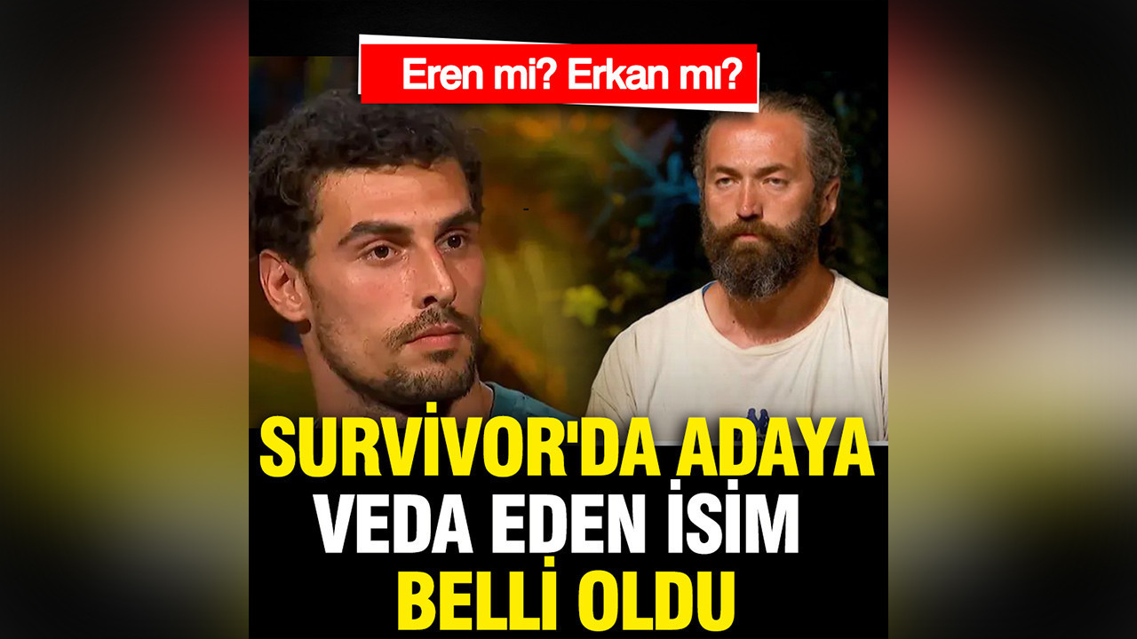 Survivor'da adaya veda eden isim belli oldu: Eren parkuru aldı, Erkan konseyde kaybetti