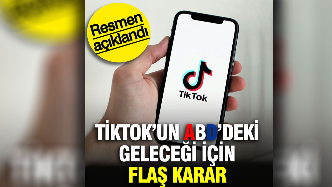TikTok’un ABD’deki geleceği için flaş karar: Resmen onaylandı