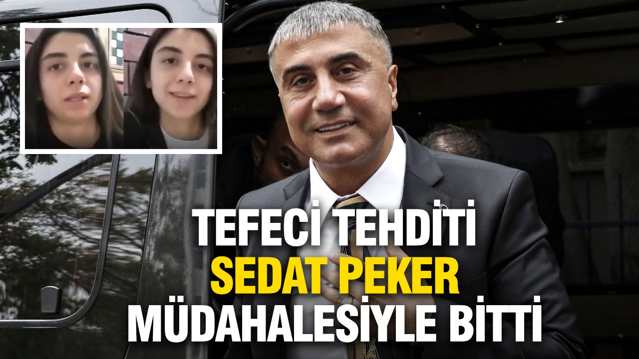 Tefecilerin tehdidi Sedat Peker’in müdahalesiyle son buldu