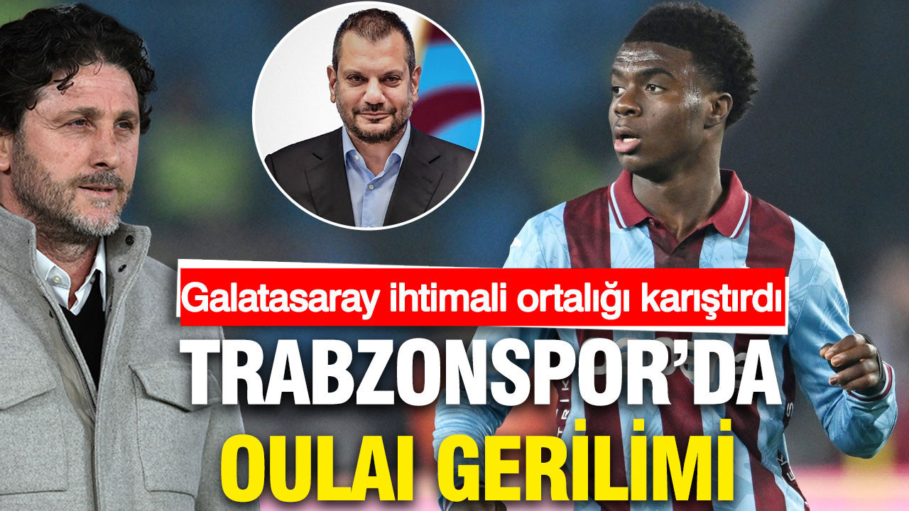 Trabzonspor’da Oulai gerilimi: Galatasaray ihtimali tartışma yarattı