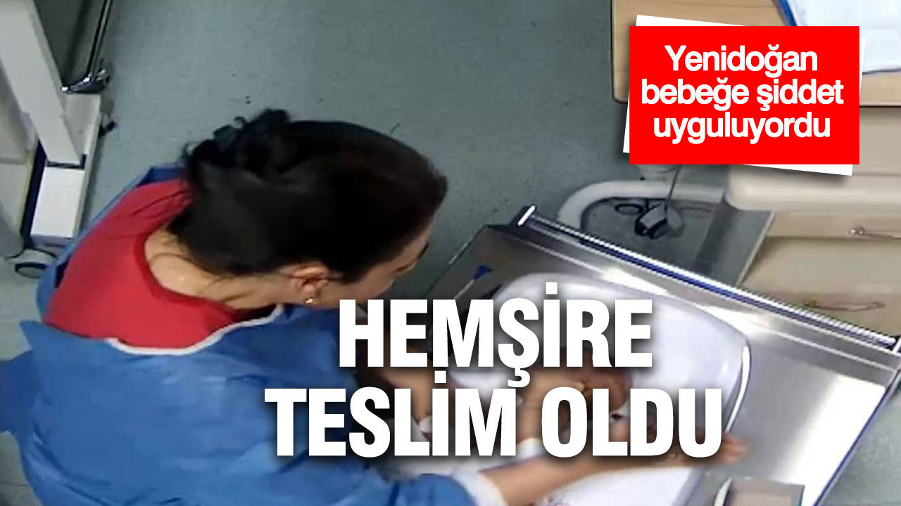 Bebeğe şiddet davasında aranan hemşire Afyonkarahisar’da teslim oldu