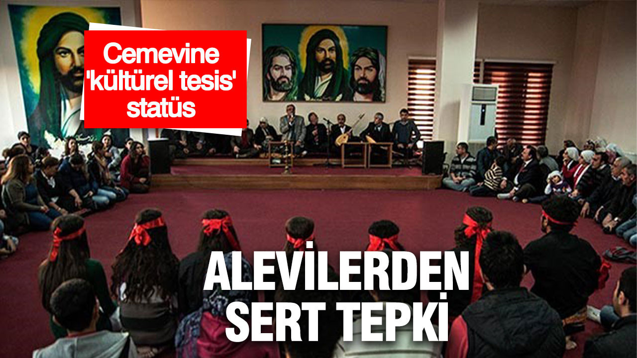 Cemevine 'kültürel tesis' statüsü: Alevilerden sert tepki