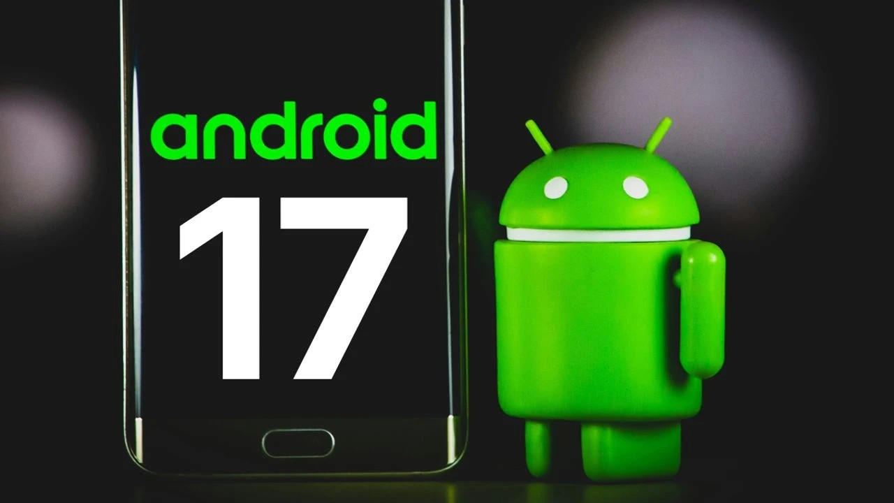 Android 17, iOS 26’ya benziyor: Google tasarımda yeni döneme geçiyor