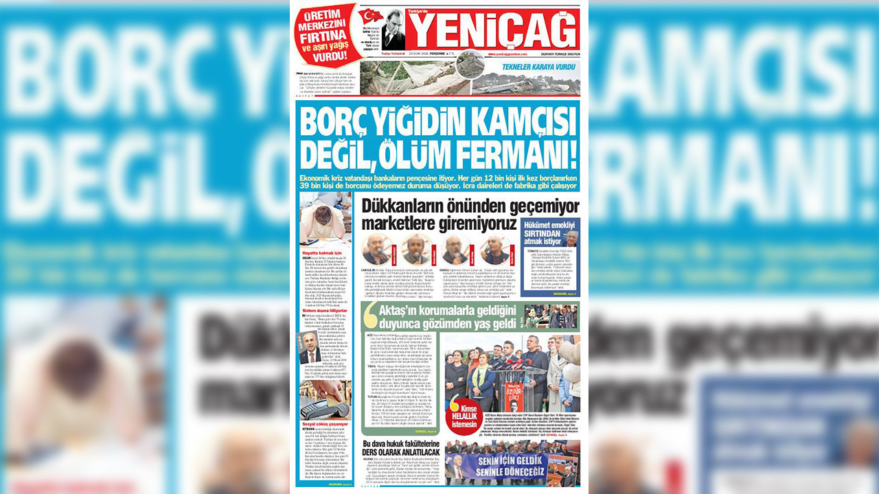 Yeniçağ Gazetesi: Borç yiğidin kamçısı değil, ölüm fermanı