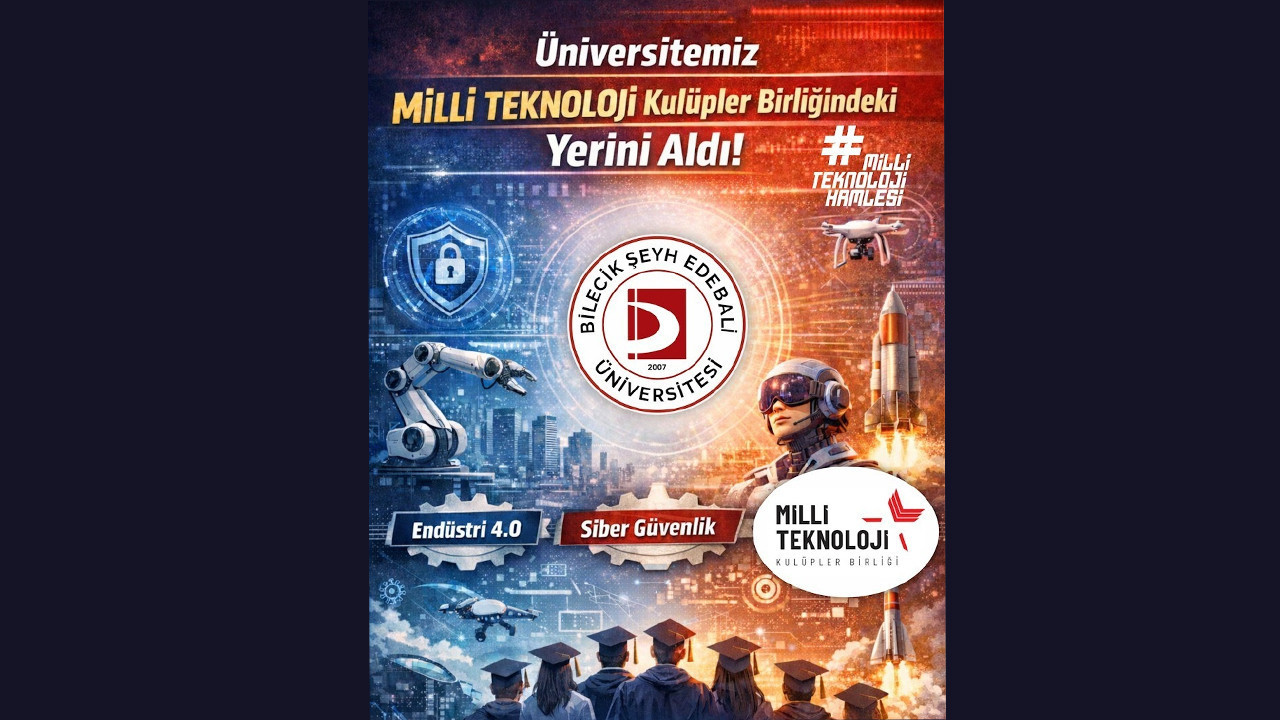 BŞEÜ Milli Teknoloji Kulüpler Birliğindeki yerini aldı