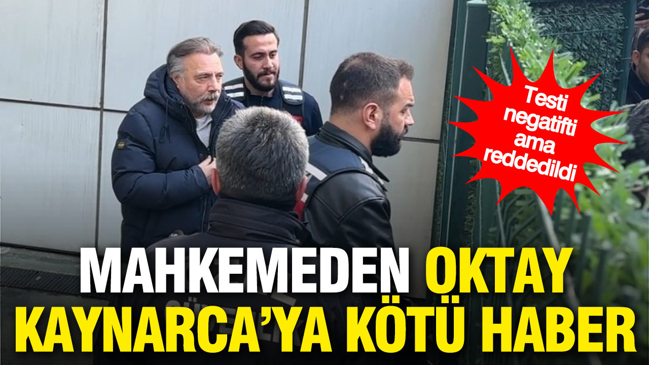 Oktay Kaynarca'ya mahkemeden kötü haber: Talebi reddedildi