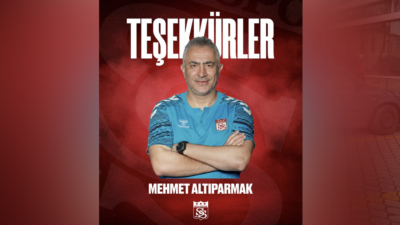 Sivasspor, teknik direktörü Mehmet Altıparmak'la yollarını ayırdı