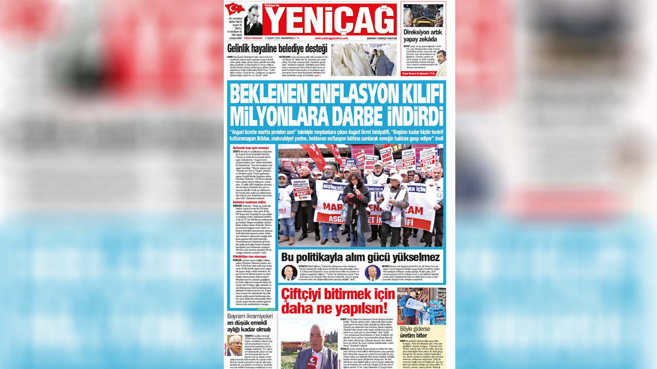 Yeniçağ gazetesi: Beklenen enflasyon kılıfı milyonlara darbe indirdi