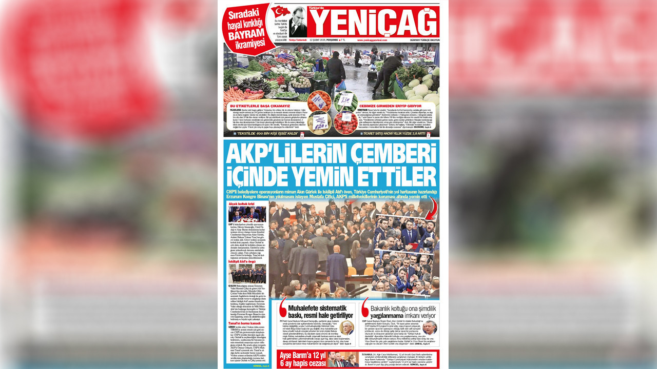 Yeniçağ gazetesi: AKP’lilerin çemberi içinde yemin ettiler