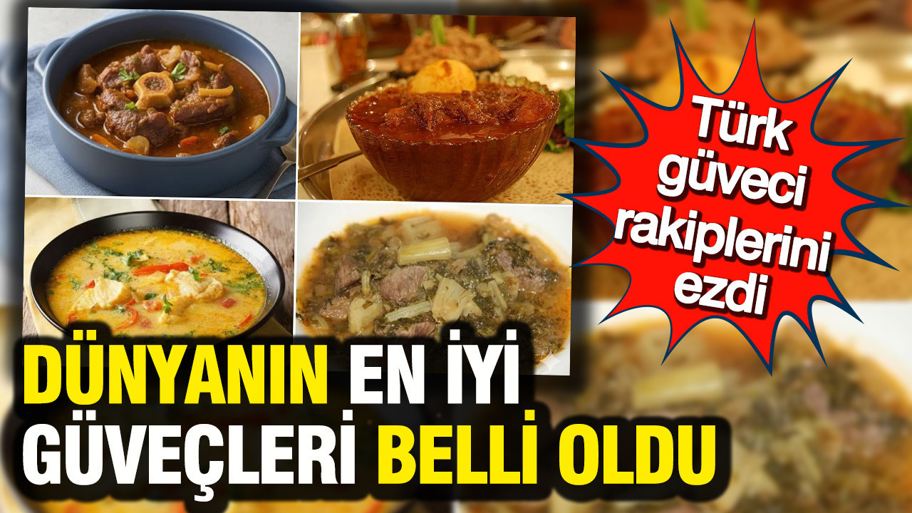Dünyanın en iyi güveçleri belli oldu: Anadolu'nun kralı Hünkar Beğendi rakipleri ezip geçti!