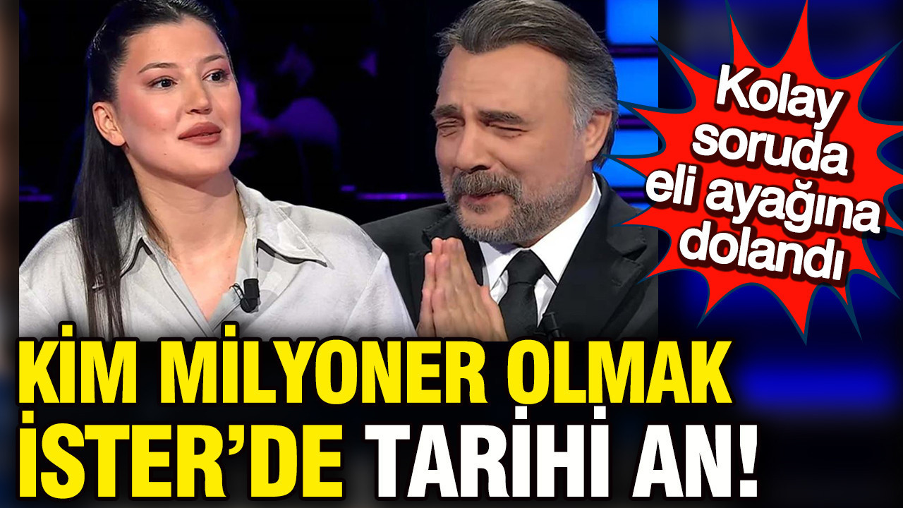 Kim Milyoner Olmak İster’de tarihi an: Kolay soruda eli ayağına dolandı