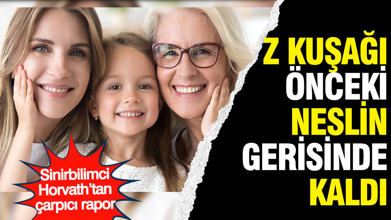 Z kuşağı önceki neslin gerisinde kaldı: Sinirbilimci Horvath’tan çarpıcı rapor