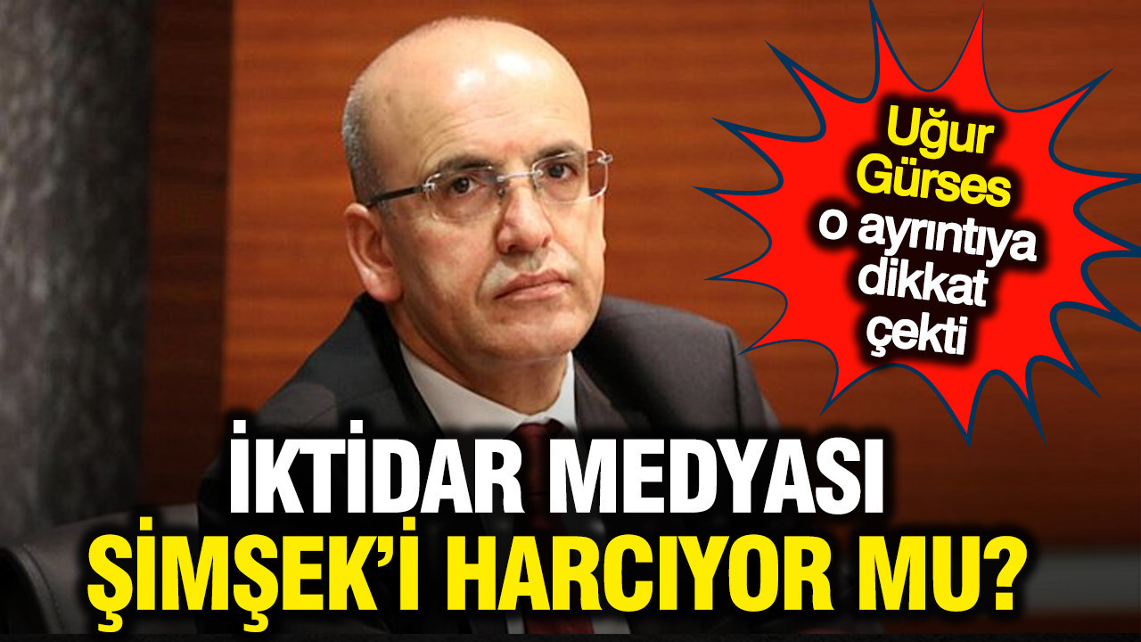 İktidar medyası Mehmet Şimşek'i harcıyor mu?