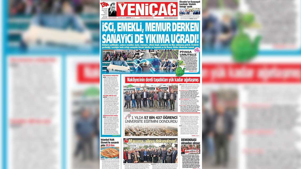 Yeniçağ Gazetesi: İşçi, emekli, memur derken sanayici de yıkıma uğradı