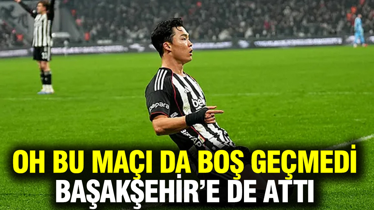 Oh bu maçı da boş geçmedi: Başakşehir'e de golünü attı
