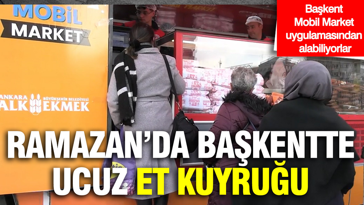 Ramazan'da Başkentte ucuz et kuyruğu