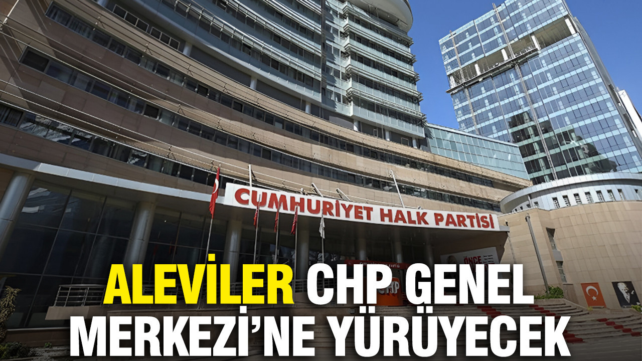 Aleviler CHP Genel Merkezine yürüyecek