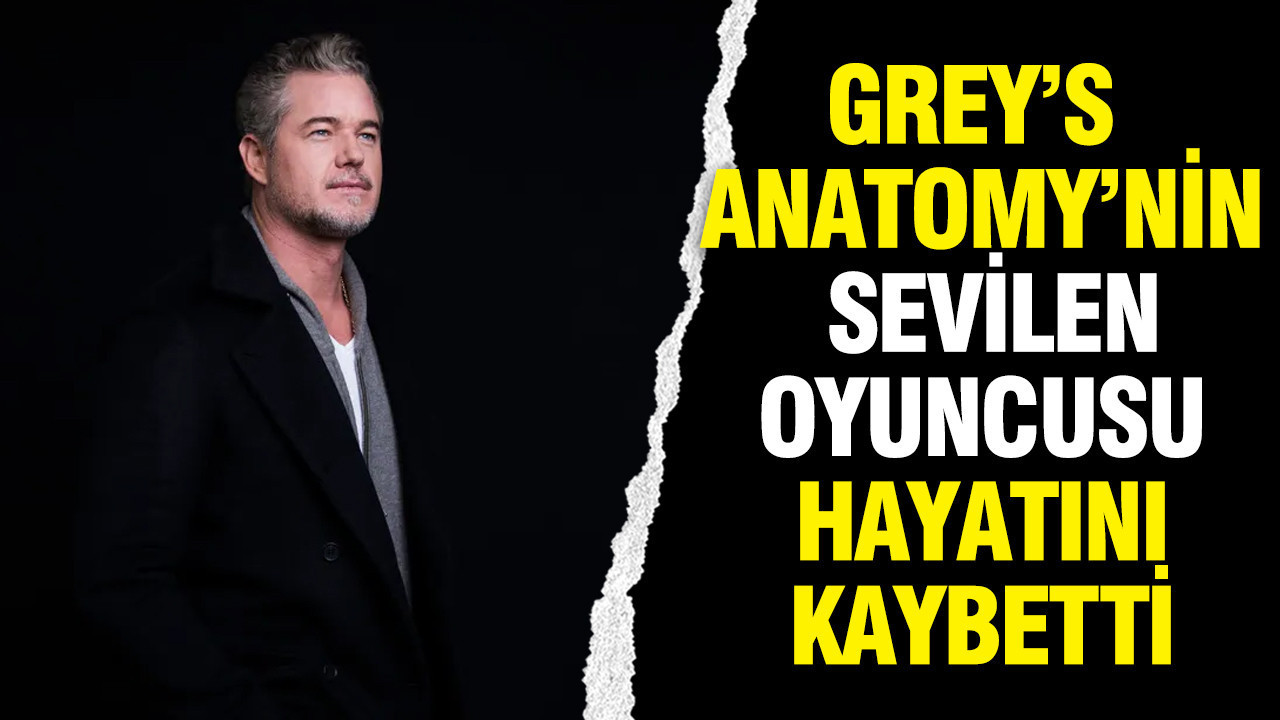 Grey’s Anatomy'nin 'Dr. McSteamy'i Eric Dane hayatını kaybetti