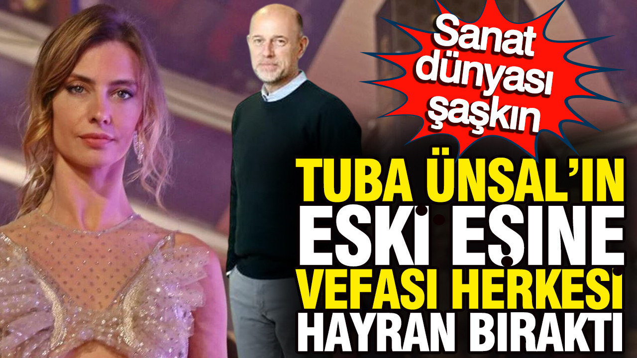 Sanat dünyası şaşkın: Tuba Ünsal’ın eski eşine vefası herkesi hayran bıraktı… Sare artık ortak