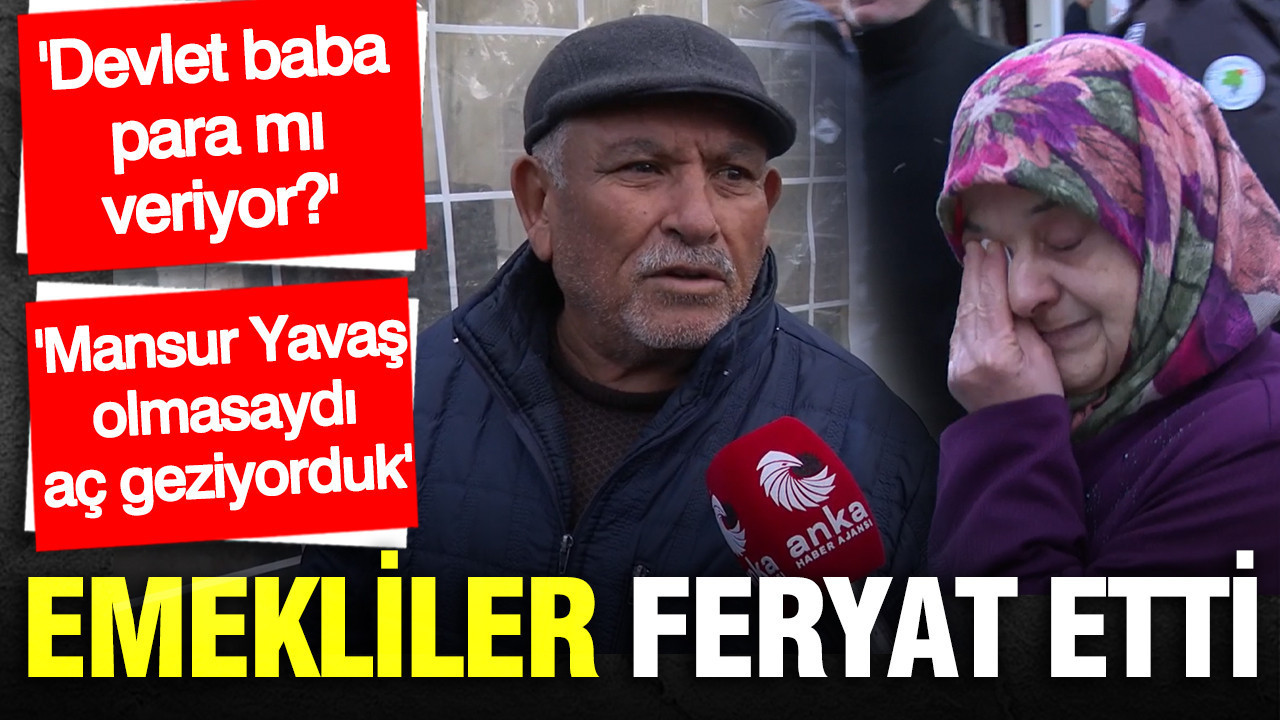 Emekliler feryat etti: Devlet baba para mı veriyor?