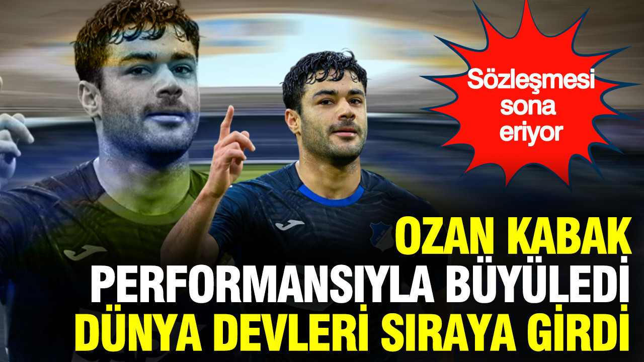 Ozan Kabak performansıyla büyüledi: Dünya devleri sıraya girdi