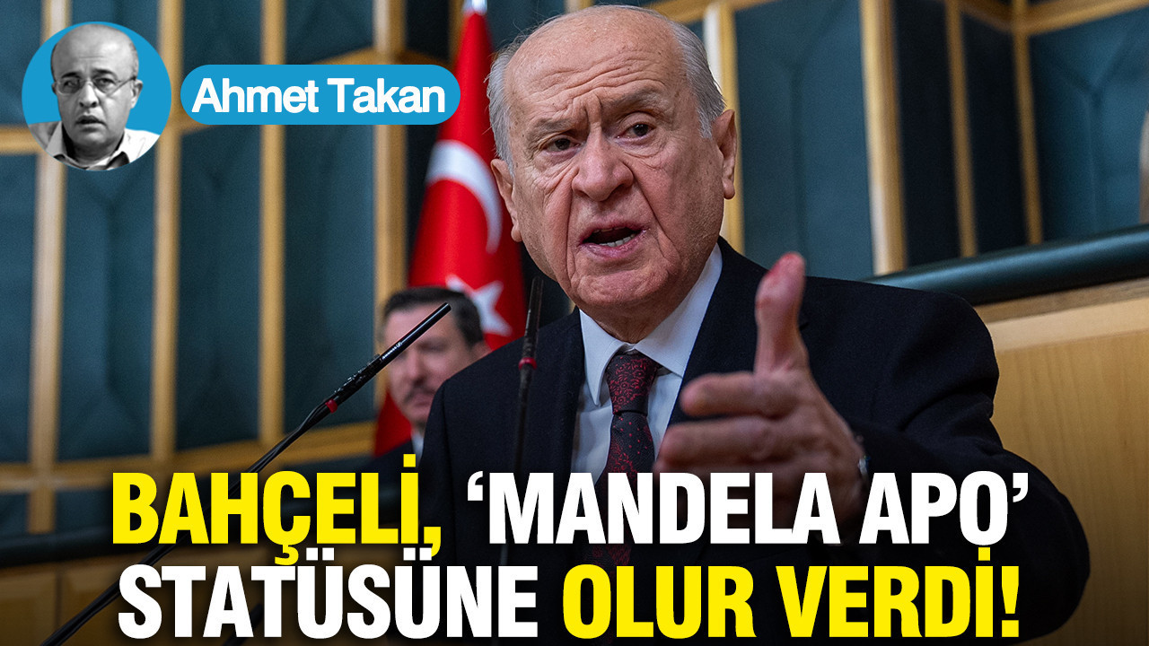 Bahçeli, ‘Mandela APO’ statüsüne olur verdi...