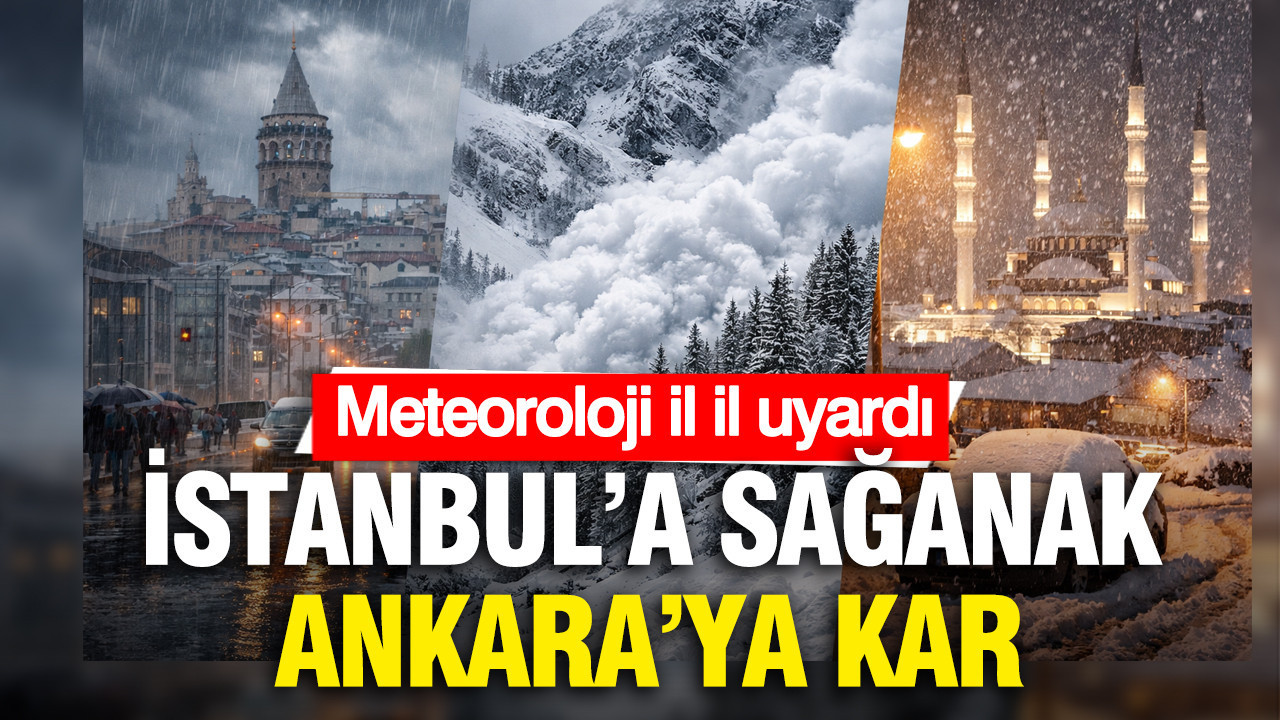 İstanbul'da sağanak, Ankara'da kar... Meteoroloji uyardı