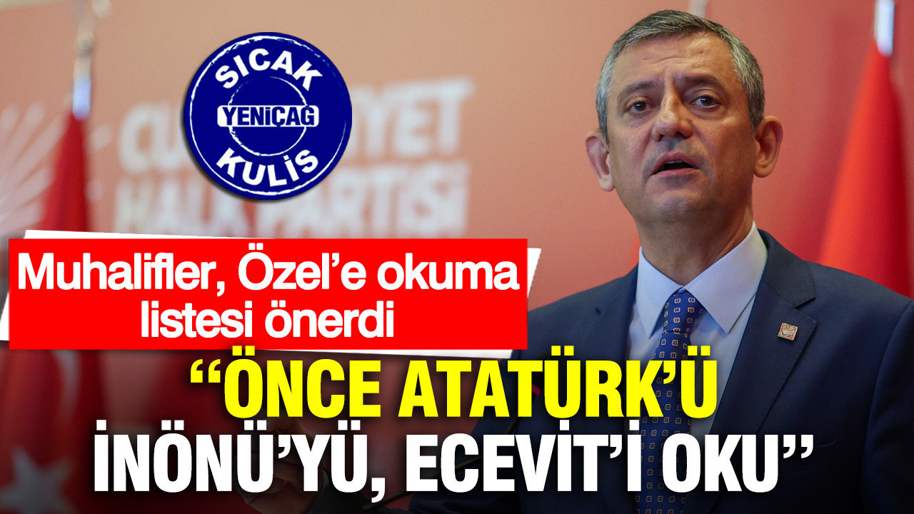 Muhalifler, Özgür Özel’e okuma listesi önerdi: Önce Atatürk’ü, İnönü’yü, Ecevit’i oku
