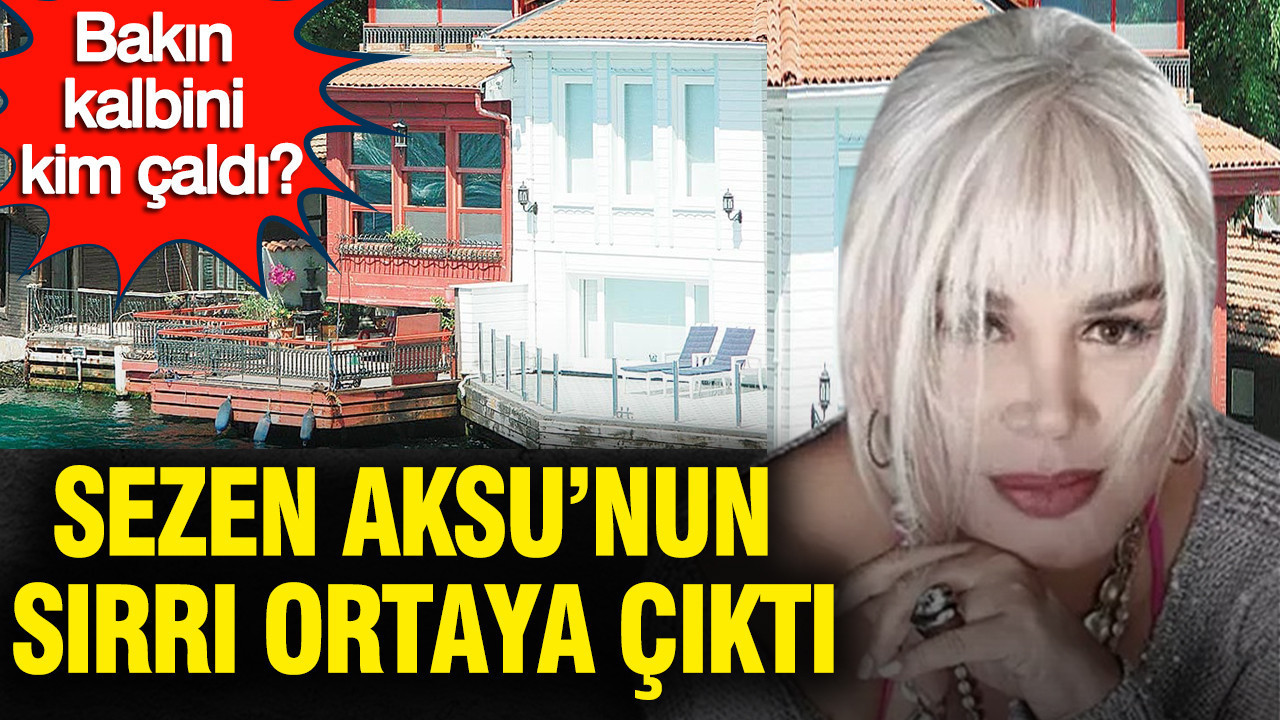 Sezen Aksu'nun sırrı ortaya çıktı