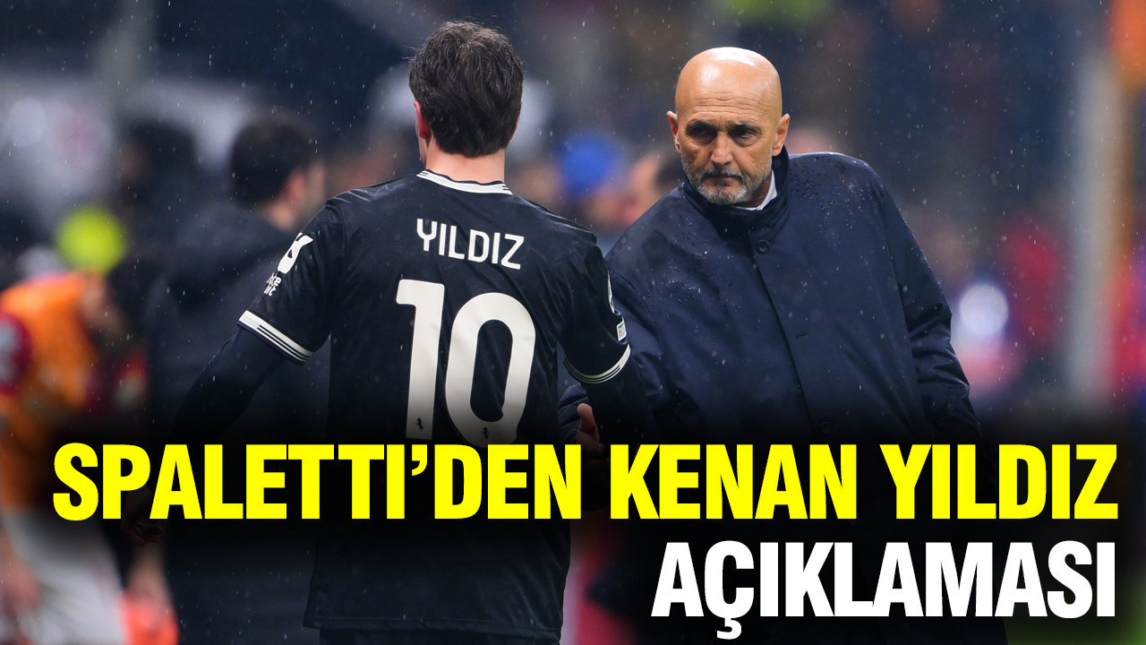 Spaletti, Galatasaray maçı öncesi Kenan Yıldız'ın durumunu açıkladı