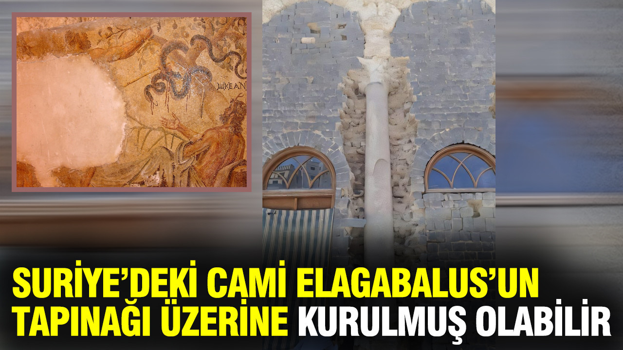 Humus’ta Cami, Elagabalus Tapınağı üzerine inşa edilmiş olabilir