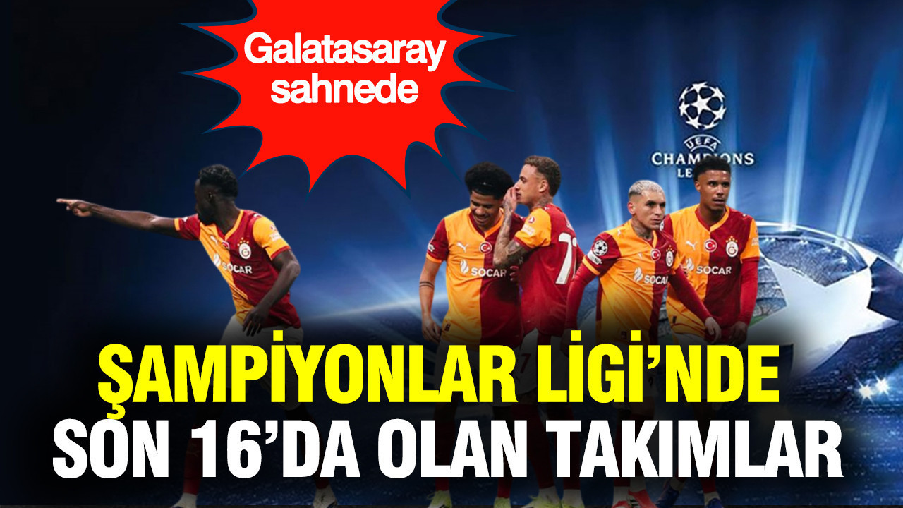 Şampiyonlar Ligi'nde son 16 turuna kalan takımlar belli oldu