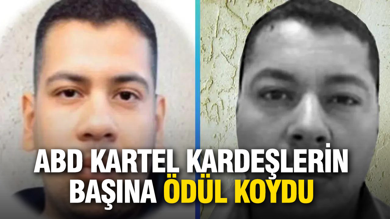 ABD, kartel kardeşlerin başına ödül koydu