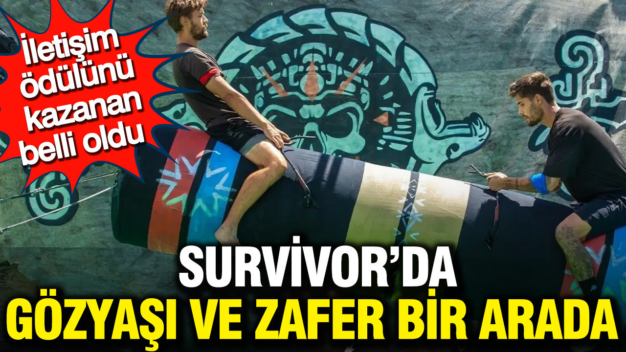 Survivor’da gözyaşı ve zafer bir arada: İletişim ödülünü kazanan belli oldu