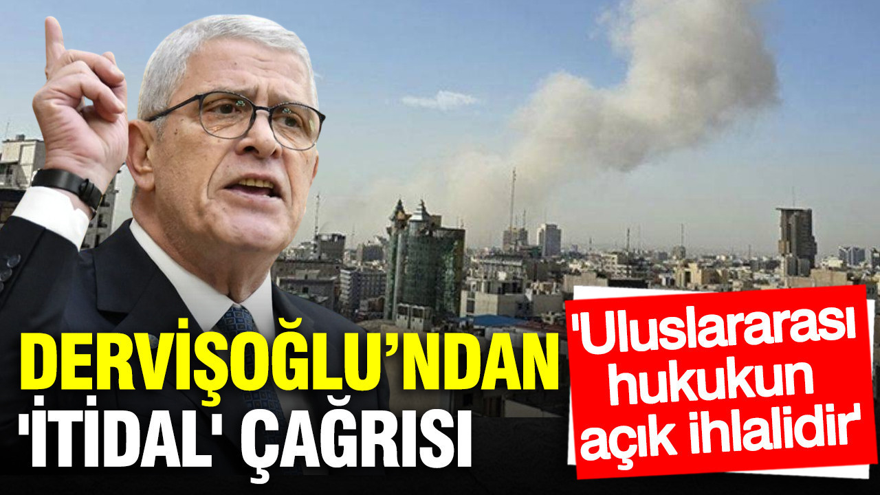 Müsavat Dervişoğlu’ndan 'itidal' çağrısı: Uluslararası hukukun açık ihlalidir